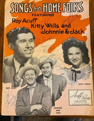 Songs For Home Folks Songbook Signed Roy Acuff Kitty Wells Johnnie Wright 202