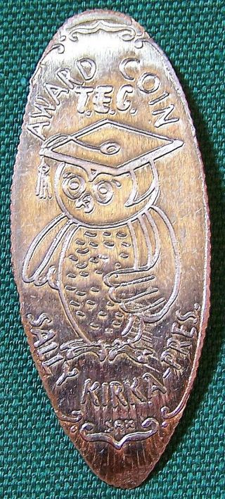 Kir - 143: Elongated Dime: T.  E.  C.  Award Coin Sally Kirka Pres.  (tec Owl)