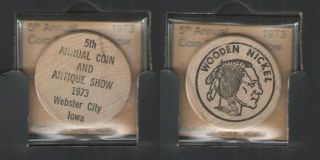 1973 5th Annual Coin And Antique Show Webster City Iowa Wooden Nickel