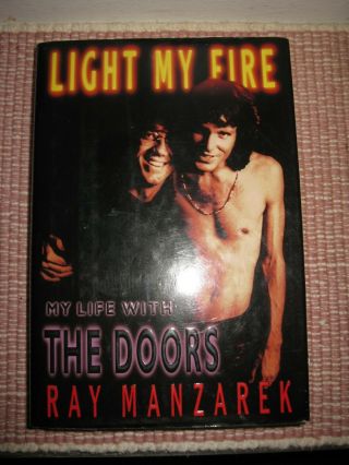 Light My Fire By Ray Manzarek (signed,  1st Edition)