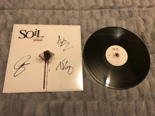 Soil Whole Autographed 12” Vinyl (signed Record)