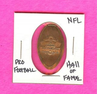 The Pro Football Hall Of Fame Canton,  Ohio Elongated Pressed Penny