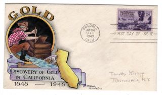 954 California Gold Dorothy Knapp Hand Painted Cachet 1948 Fdc Coloma Ca