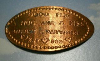 Good For A Hug And Kiss Anytime Anywhere Elongated Penny Usa Cent Souvenir Coin