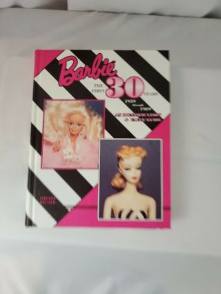Book - Barbie: The First 30 Years 1959 - 1989 An Identification & Value Guide - F S