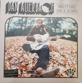 Dan Auerbach (the Black Keys) Signed/autographed " Waiting On A Song " Lp
