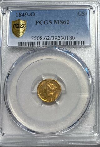 1849 - O Gold Dollar $1 Liberty PCGS MS 62 2