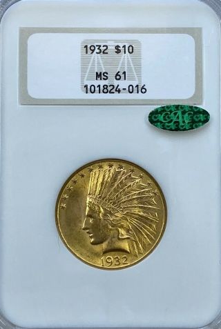Ngc Ms61 Cac 1932 $10 Indian Head Gold Coin.  Bu.