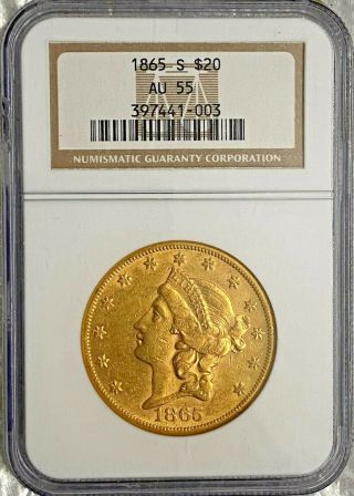 1865 S Liberty Head $20 Dollar Gold Coin Ngc Au 55