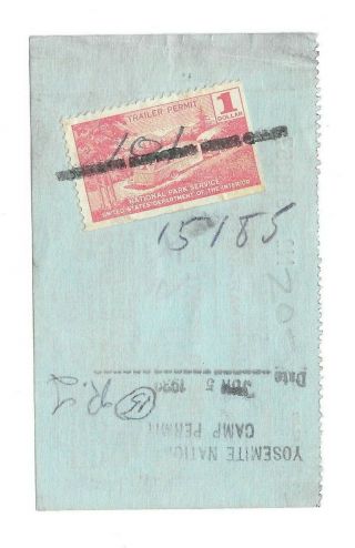 Rare Early Usage Scott Rvt 2 On License $1 Trailer Permit Stamp Yosemite 6/1939