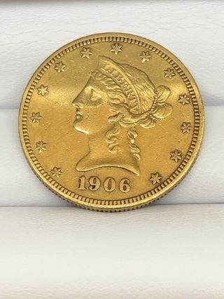 1906 S $10 Liberty Head Eagle Gold Au,  Very Fine Coin Low