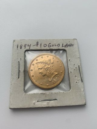 1894 $10 Ten Dollar Gold Coin Liberty Head Eagle - Ungraded