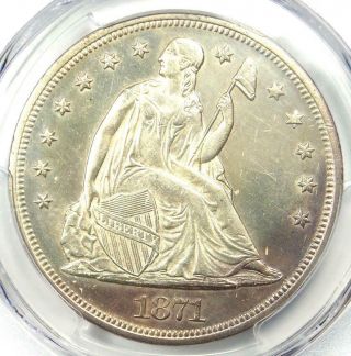 1871 Seated Liberty Silver Dollar $1 - Pcgs Uncirculated Detail (unc Ms) - Rare