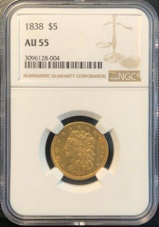 1838 $5 Gold Classic Head Half Eagle,  Au 55 Ngc