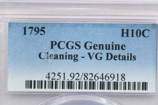 1795 Flowing hair half dime PCGS VG Details Cleaned looking coin Strong VG 3
