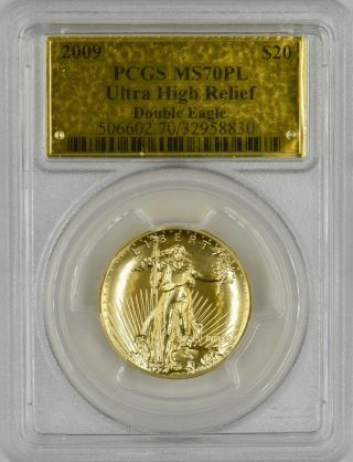 2009 Ultra High Relief $20 Gold Double Eagle Pcgs Ms 70 Pl Foil Label W/ogp