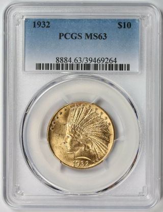 1932 Indian Head Eagle Gold $10 Ms 63 Pcgs