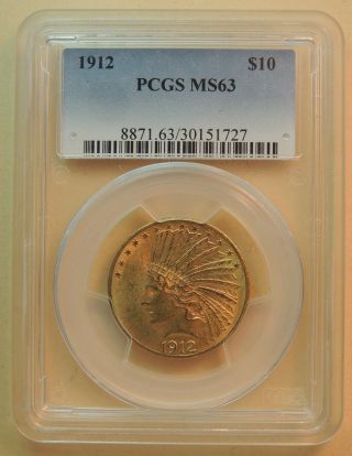 1912 Indian Head Gold $10 Eagle Pcgs Ms63