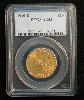 1910 - D Indian Head Gold $10 Eagle Pcgs Au55