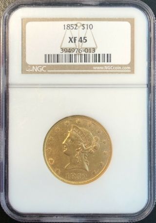 1852 $10 Gold Liberty Eagle Xf 45 Ngc,  No Motto