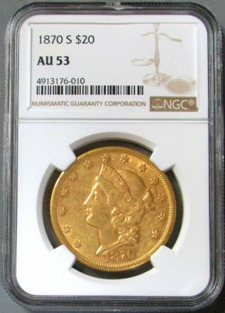 1870 S Gold Us San Francisco $20 Liberty Head Type 1 Double Eagle Ngc Au 53