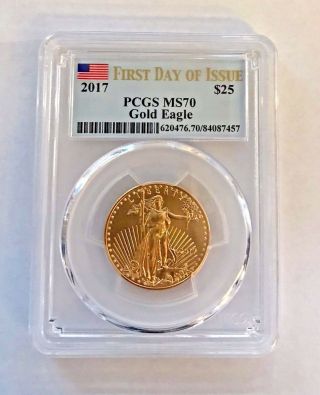 2017 $25 American Gold Eagle Pcgs Ms 70 First Day Of Issue 1/2 Ounce Low Pop