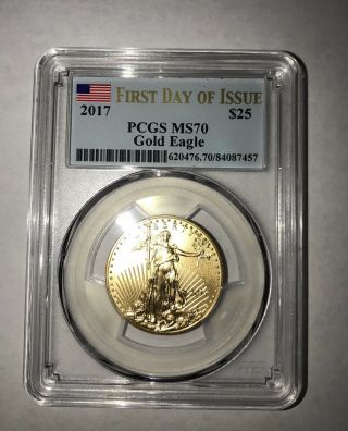 2017 $25 American Gold Eagle PCGS MS 70 FIRST DAY OF ISSUE 1/2 ounce Low Pop 3