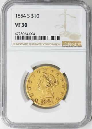 1854 - S $10 Gold Eagle Liberty Head Ngc Vf30 Circulated Early Gold