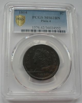 1814 Plain 4 Classic Head Large Cent Pcgs Ms 62 Fantastic Color