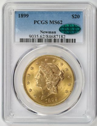 1899 Liberty Head Double Eagle Gold $20 Ms 62 Pcgs Newman Cac Approved