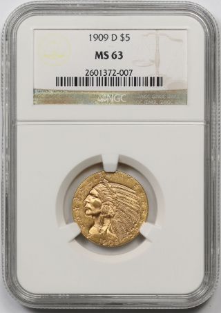 1909 - D Indian Head Half Eagle Gold $5 Ms 63 Ngc
