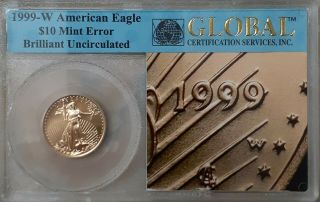 $10 American Gold Eagle 1/4 Oz 1999 W West Point Error Unfinished Dies Ges