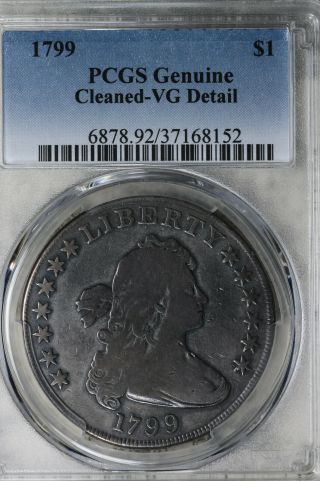 1799 Draped Bust Silver Dollar - Pcgs Vg Details - Light Cleaning