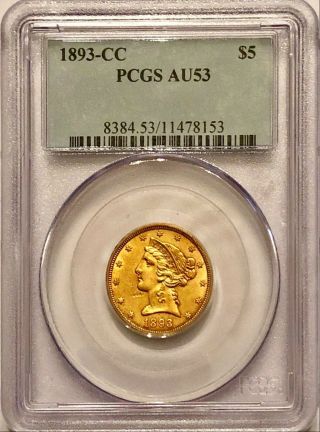 1893 - Cc Liberty Gold Half Eagle $5 Coin - Pcgs Au53