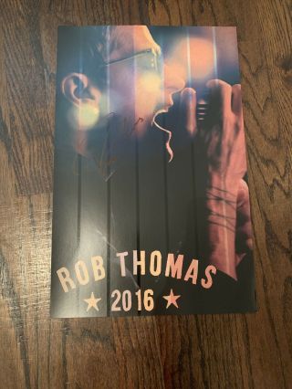 Rob Thomas 2016 Autographed Poster 11 X 17