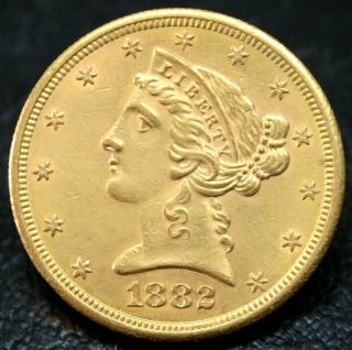 1882 - S Liberty Head (coronet) $5 Gold Half Eagle Uncirculated Pq
