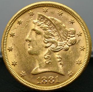 1881 Liberty Head (coronet) $5 Gold Half Eagle Lustrous Uncirculated