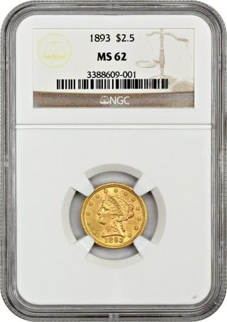 1893 $2 1/2 Ngc Ms62 - Gold Type Coin - 2.  50 Liberty Gold Coin - Gold Type Coin