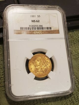 1881 Liberty Head Half Eagle Gold $5 Ms 62 Ngc Verified Graded Old U.  S.