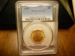 1899 $5 Liberty Head Gold Coin Pcgs Ms63