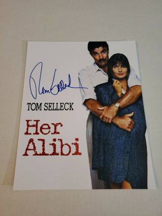 Tom Selleck Autograph 8x10 Photo Signed Authentic Her Alibi Magnum Tv Show Movie
