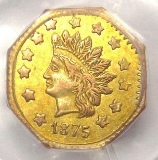 1875 Indian California Gold Dollar Coin G$1 Bg - 1127 - Pcgs Au55 - $750 Value