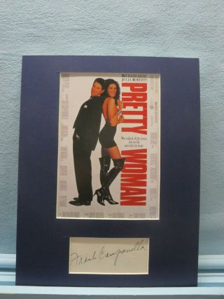 Richard Gere & Julia Roberts - " Pretty Woman " & Frank Campanella Autograph