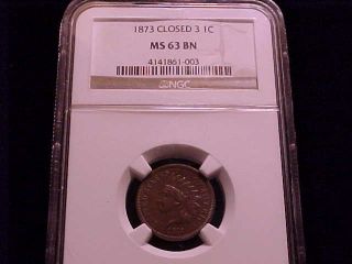 1873 Indian Head Cent,  Ngc Ms 63 Brown.  This Is The Closed 3 Variety.
