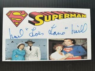 " Superman " Noel Neill " Lois Lane " Autographed 3x5 Index Card