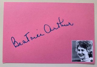 Beatrice " Bea " Arthur - The Golden Girls - Scarce Full Signature Signed In 1972