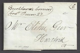 Bucklands Corners,  Manchester,  Ct 1843 Sfl To Elihu Geer,  Printer,  Hartford