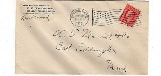 1909 Return Address Cover - F.  E.  Thomas,  Dirigo Fishing Rods,  Bangor,  Maine
