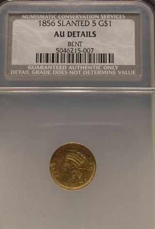1856 Slanted 5 $1 Gold Coin Au Grade Type 2 One Dollar Gold Piece