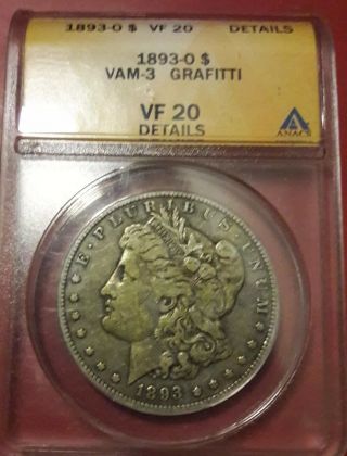 1893 - O Morgan Silver Dollar Certified Anacs Vf 20 Details